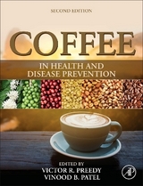Coffee in Health and Disease Prevention - Preedy, Victor R; Patel, Vinood
