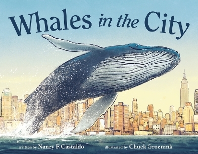 Whales in the City - Nancy F Castaldo