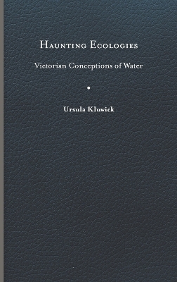 Haunting Ecologies - Ursula Kluwick