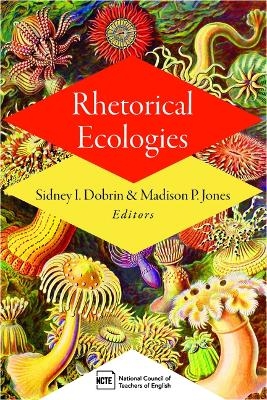 Rhetorical Ecologies - 
