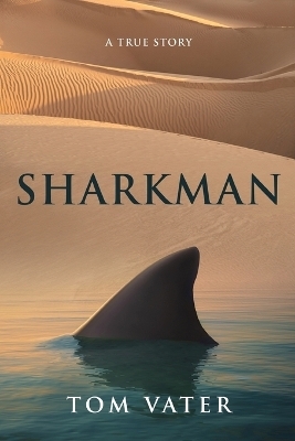 Sharkman - Tom Vater