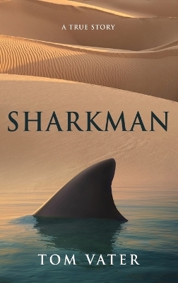 Sharkman - Tom Vater