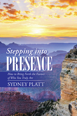 Stepping into Presence - Sydney Platt