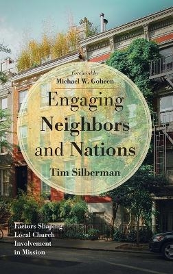 Engaging Neighbors and Nations - Tim Silberman