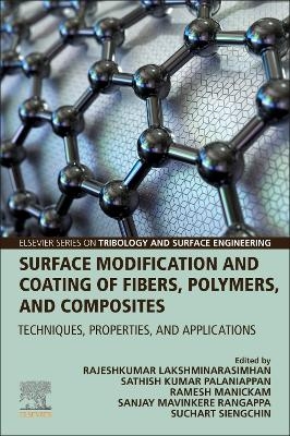 Surface Modification and Coating of Fibers, Polymers, and Composites - 