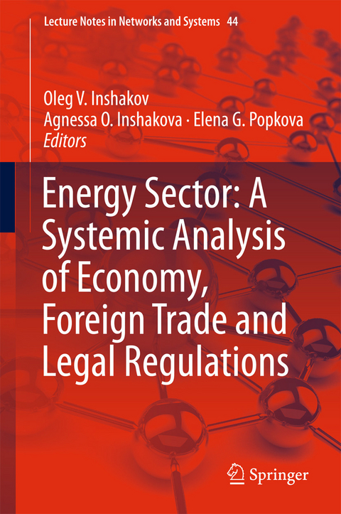 Energy Sector: A Systemic Analysis of Economy, Foreign Trade and Legal Regulations - 