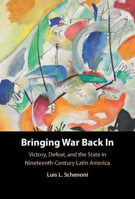 Bringing War Back In - Luis L. Schenoni