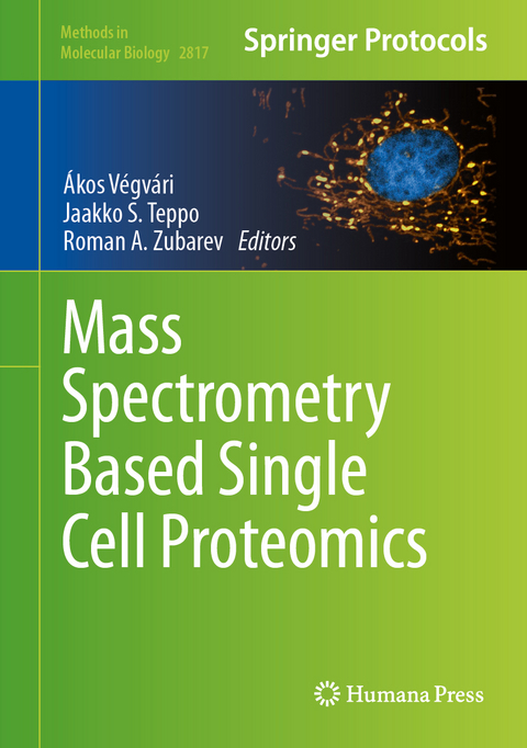 Mass Spectrometry Based Single Cell Proteomics - 