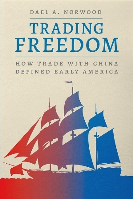 Trading Freedom - Dael A. Norwood