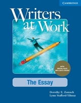 Writers at Work The Essay , Student's Book with Digital Pack - Zemach, Dorothy E.; Stafford-Yilmaz, Lynn