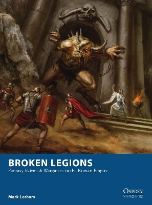 Broken Legions - Mark Latham