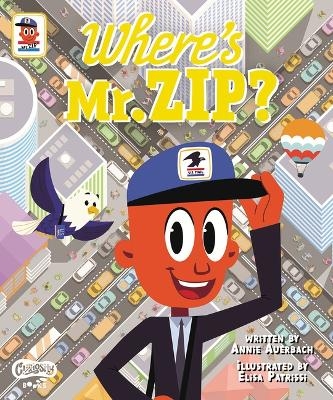 Where’s Mr. ZIP? - Annie Auerbach