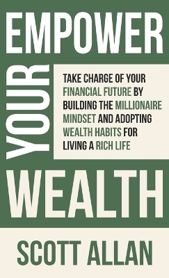 Empower Your Wealth -  Allan