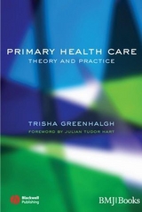 Primary Health Care -  Trisha Greenhalgh