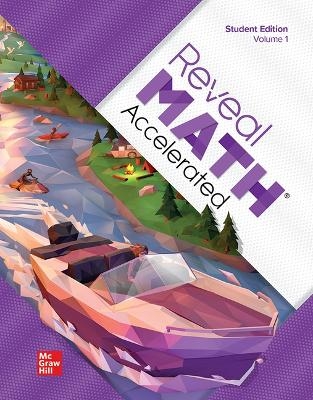 Reveal Math Accelerated, Student Edition, Volume 1 - 