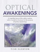 Optical Awakenings -  Tish Egerton