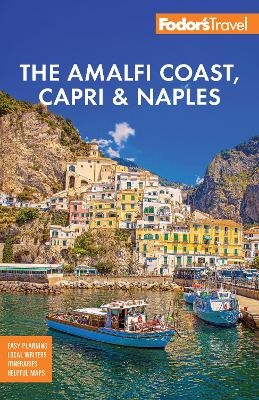 Fodor's Amalfi Coast, Capri & Naples -  Fodor's Travel Guides