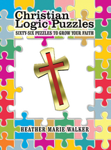Christian Logic Puzzles -  Heather Marie Walker