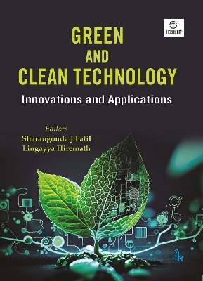 Green and Clean Technology - Sharangouda J. Patil, Lingayya Hiremath