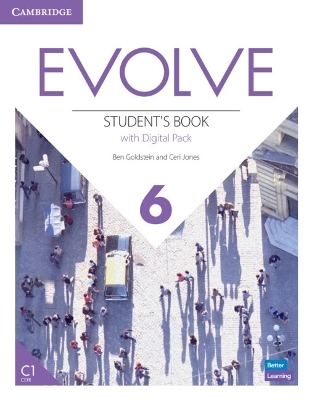 Evolve Level 6 Student's Book with Digital Pack - Ben Goldstein, Ceri Jones