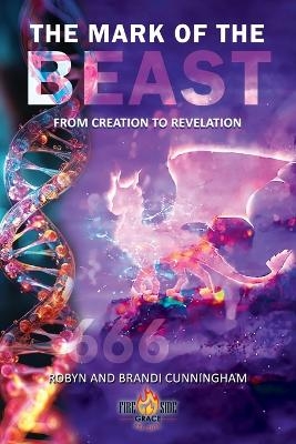 The Mark of the Beast - Robyn Cunningham, Brandi Cunningham