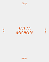 Dinge haben sieben Leben / Nine lives of things - Julia Miorin