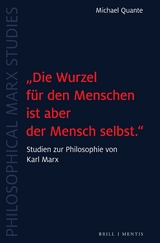 "Die Wurzel für den Menschen ist aber der Mensch selbst." - Michael Quante