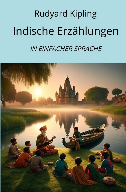 Indische Erzählungen - Rudyard Kipling