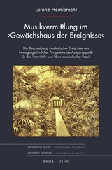 Musikvermittlung im ›Gewächshaus der Ereignisse‹ - Lorenz Heimbrecht