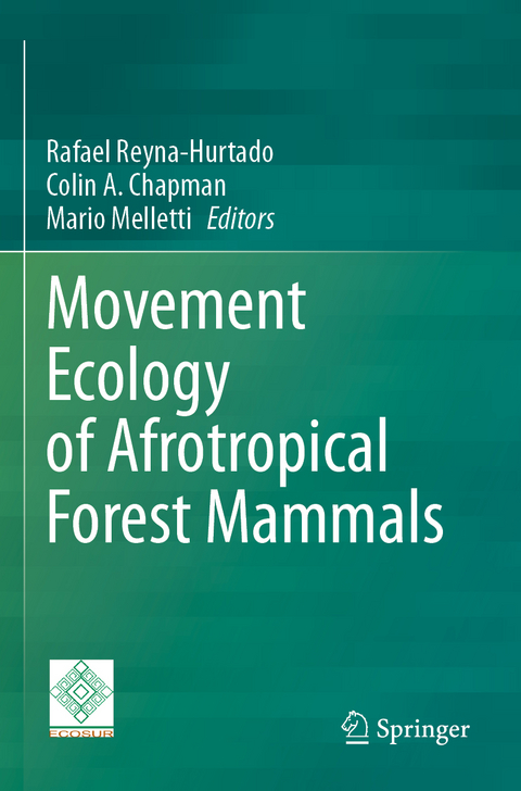 Movement Ecology of Afrotropical Forest Mammals - 