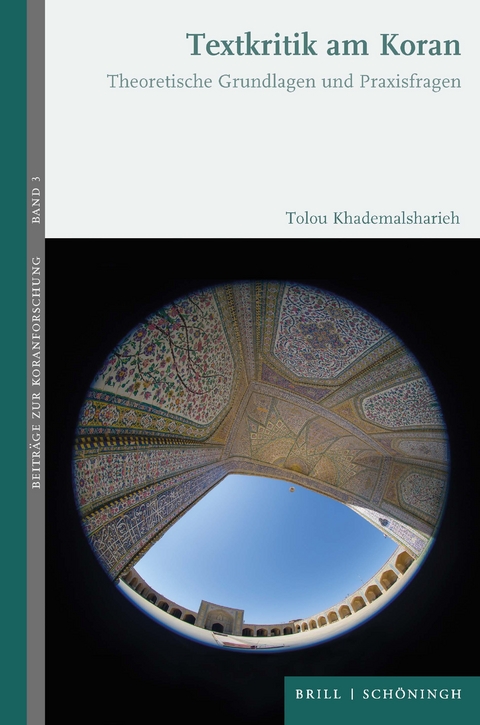 Textkritik am Koran - Tolou Khademalsharieh