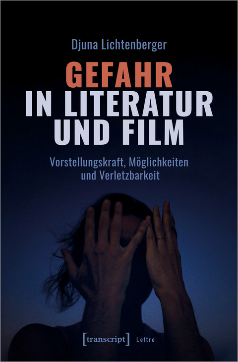 Gefahr in Literatur und Film - Djuna Lichtenberger