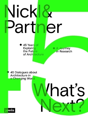 Nickl & Partner – What’s Next? (English edition) - 