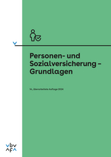 Personen- und Sozialversicherung – Grundlagen - 