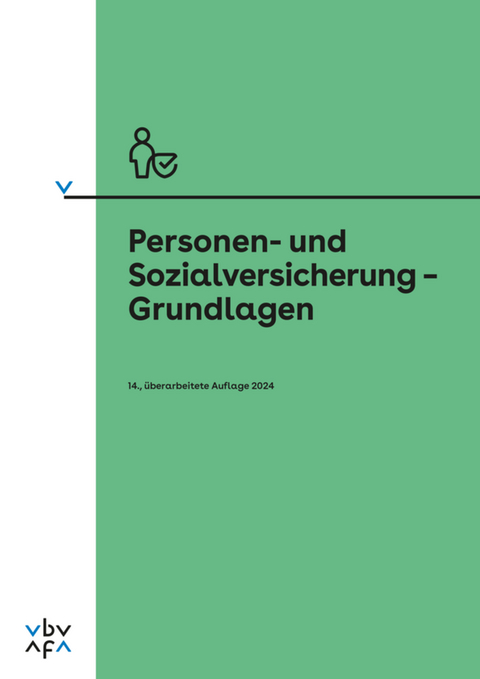 Personen- und Sozialversicherung – Grundlagen