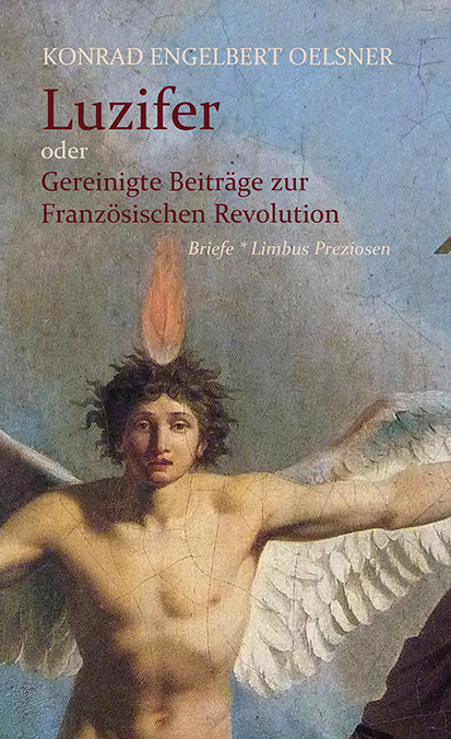 Luzifer oder Gereinigte Beiträge zur Französischen Revolution - Konrad Engelbert Oelsner