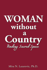 Woman Without a Country - Mira N. Lazarevic Ph.D.