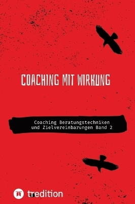 Coaching mit Wirkung - Nico Michaelis