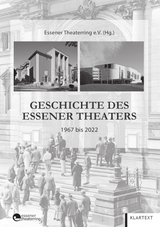 Geschichte des Essener Theaters 1967 bis 2022 - 