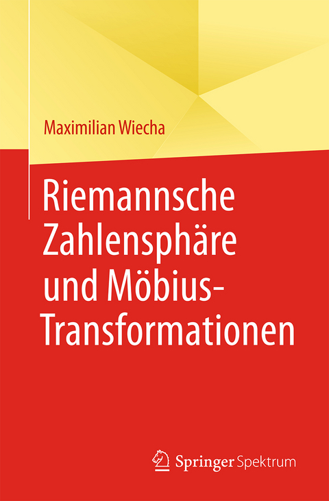 Riemannsche Zahlensphäre und Möbius-Transformationen - Maximilian Wiecha
