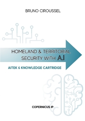 Homeland and territorial security with AI - Bruno Ciroussel