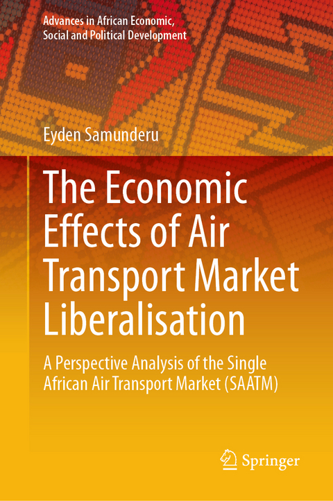 The Economic Effects of Air Transport Market Liberalisation - Eyden Samunderu