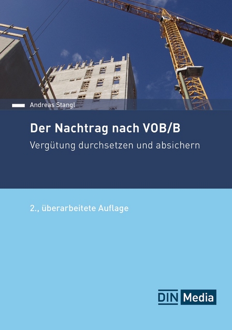 Der Nachtrag nach VOB/B - Andreas Stangl