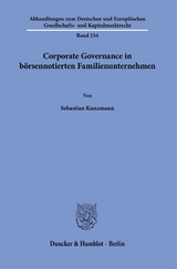 Corporate Governance in börsennotierten Familienunternehmen. - Sebastian Kunzmann