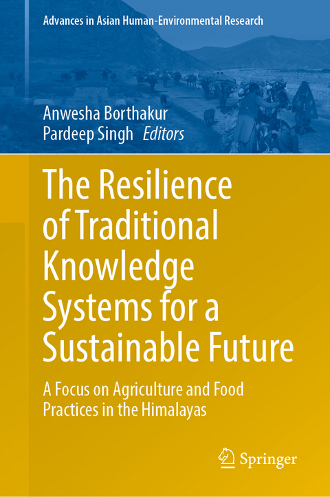 The Resilience of Traditional Knowledge Systems for a Sustainable Future - 