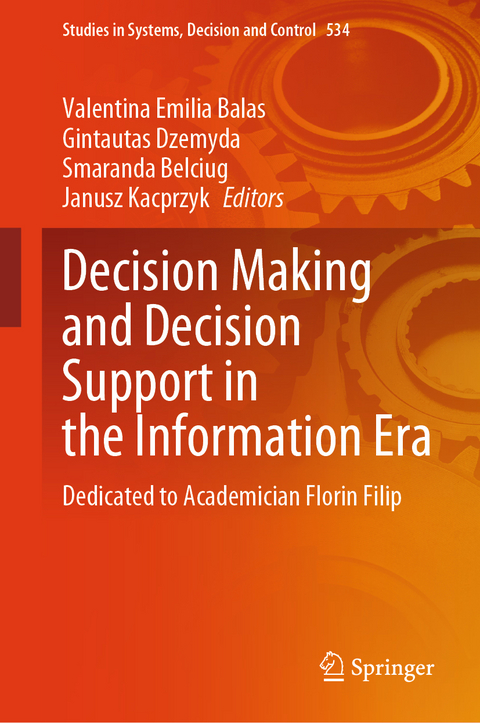 Decision Making and Decision Support in the Information Era - 
