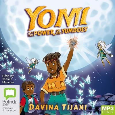 Yomi and the Power of the Yumboes - Davina Tijani