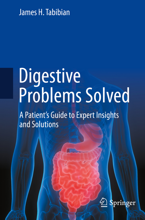 Digestive Problems Solved - James H. Tabibian