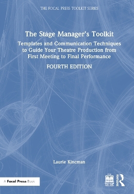 The Stage Manager's Toolkit - Laurie Kincman