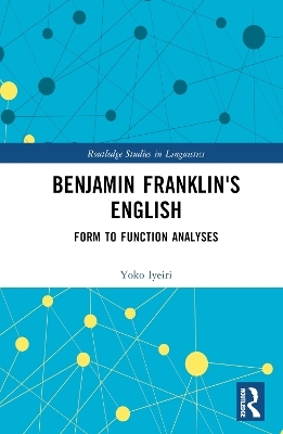 Benjamin Franklin's English - Yoko Iyeiri